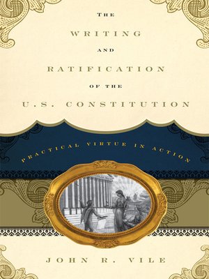 cover image of The Writing and Ratification of the U.S. Constitution
